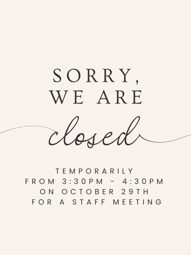 Temporary Office Closure - Staff Meeting