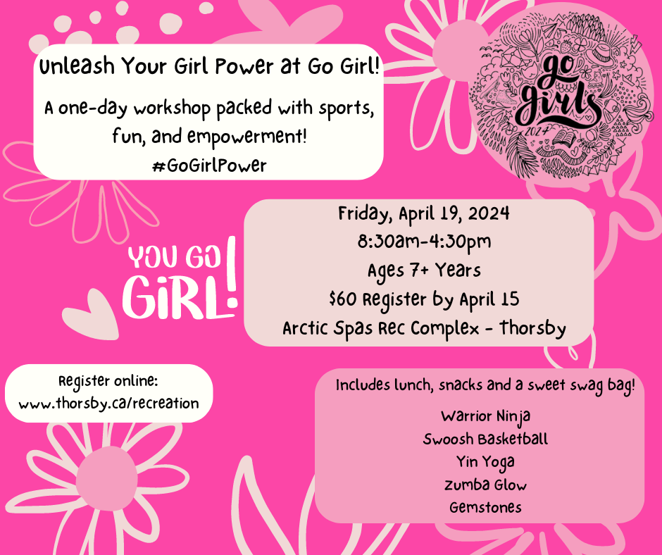 Unleash Your Girl Power At Go Girl!: News - Town Of Thorsby